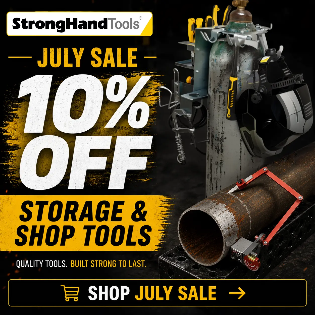 July sale advertisement for StrongHand Tools, offering 10% off storage and shop tools.