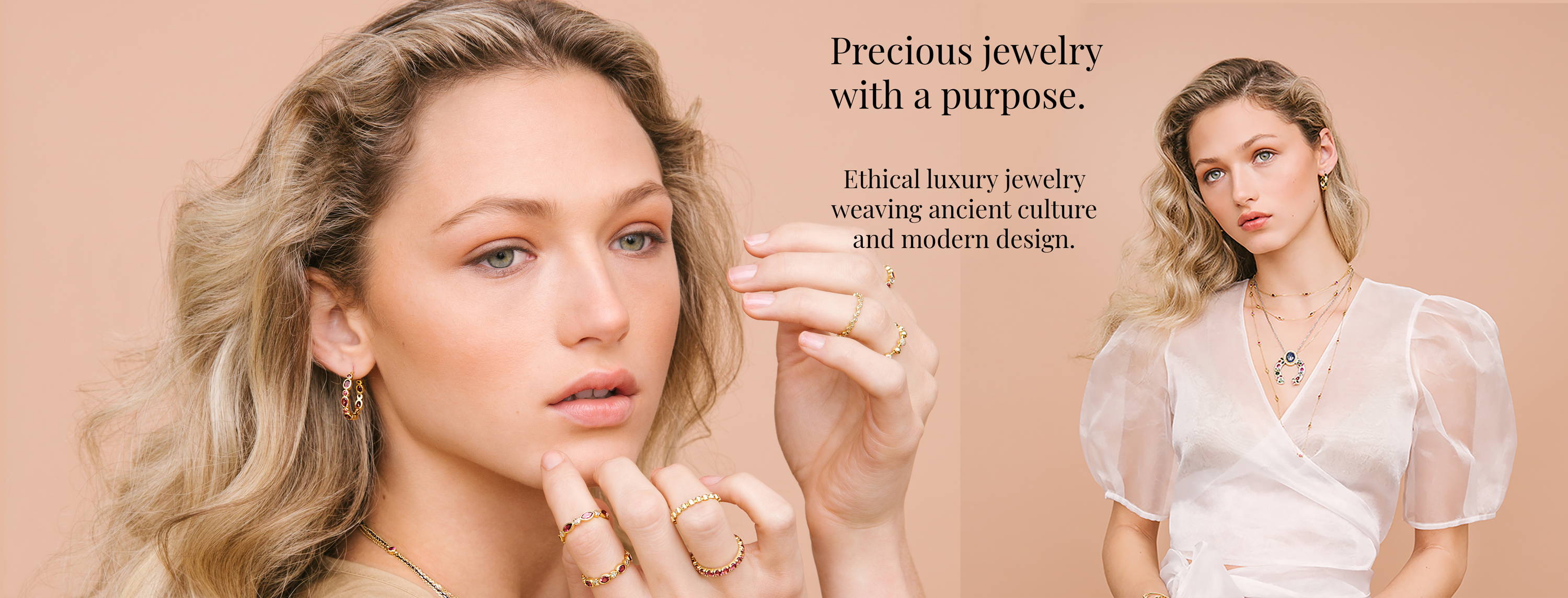 Precious jewelry with a purpose. Ethical luxury jewelry weaving ancient culture and modern design.