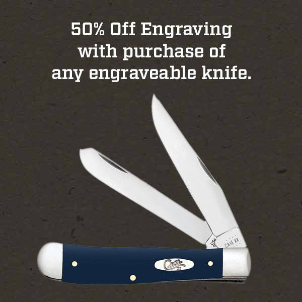 50% Off Engraving with purchase of any engraveable knife.