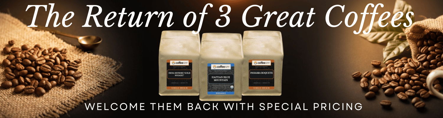 Three coffee jars with a banner announcing the return of three great coffees and special pricing.