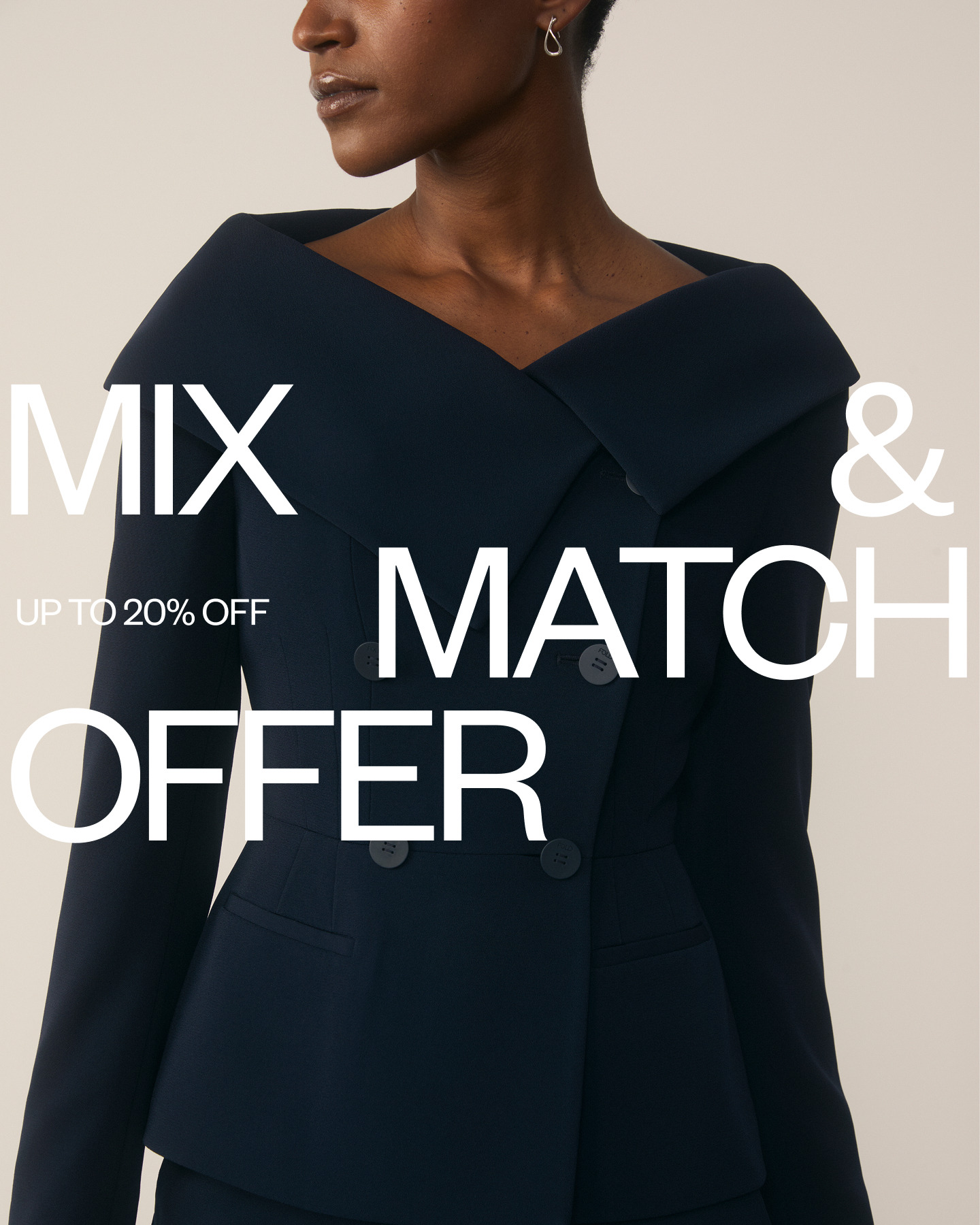 Mix & Match offer up to 20% off