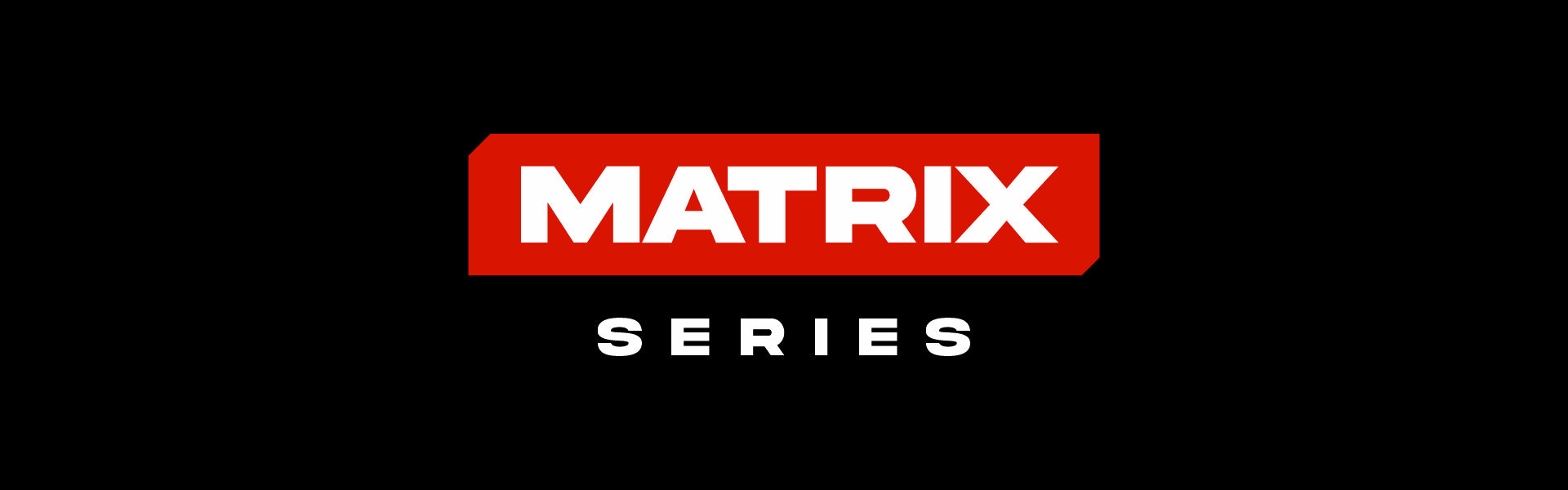 Matrix Series