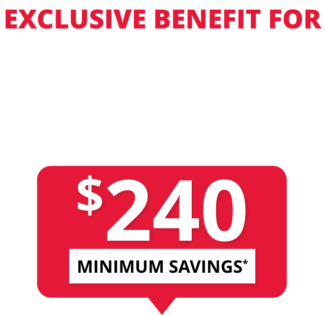Exclusive benefit for executive members: $240 minimum savings.