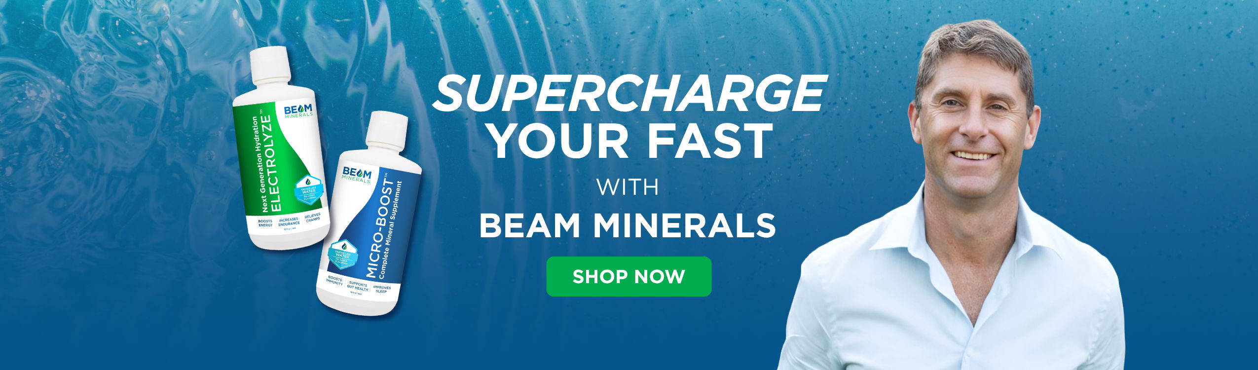Supercharge your fast with Beam Minerals, featuring products and a smiling man.