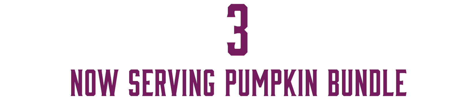Shop the Now Serving Pumpkin Bundle