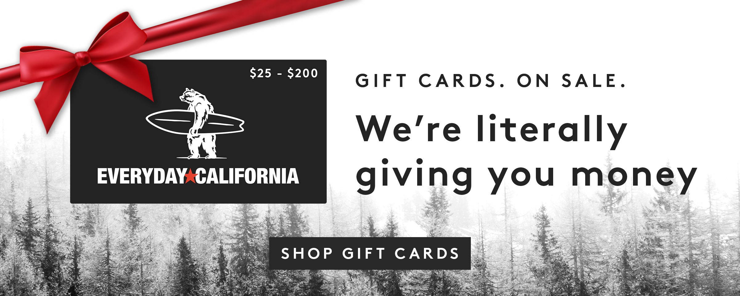 Gift Cards. On Sale. We're literally giving you money. Shop Gift Cards.