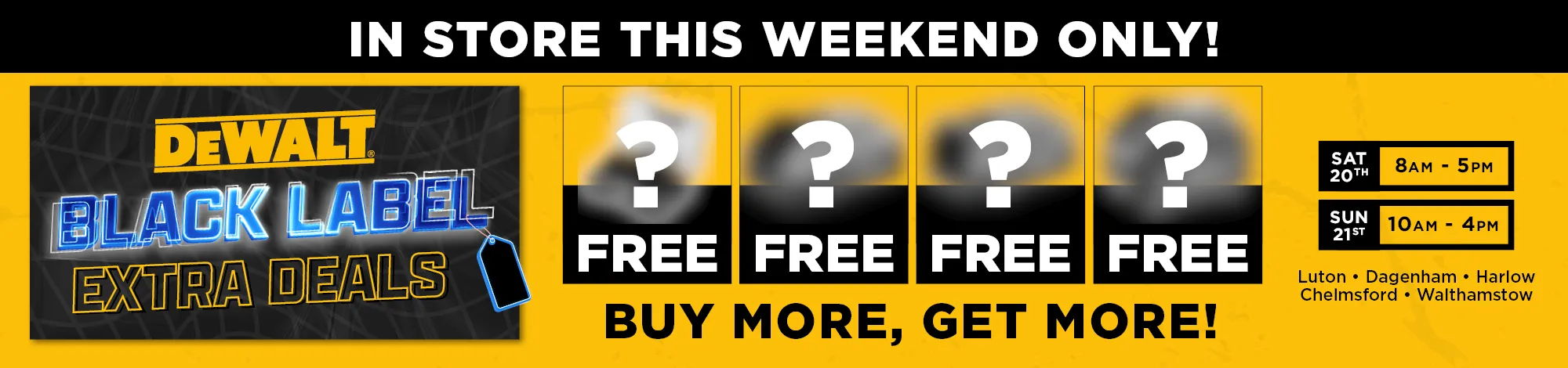 Dewalt Black Label promotion, free items, in-store this weekend only.