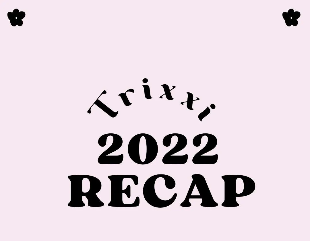 trixxi best sellers, trixxi 2022 recap, 2022 in review, reflect on the year, new years resolutions