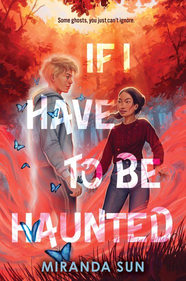cover of if i have to be haunted by miranda sun