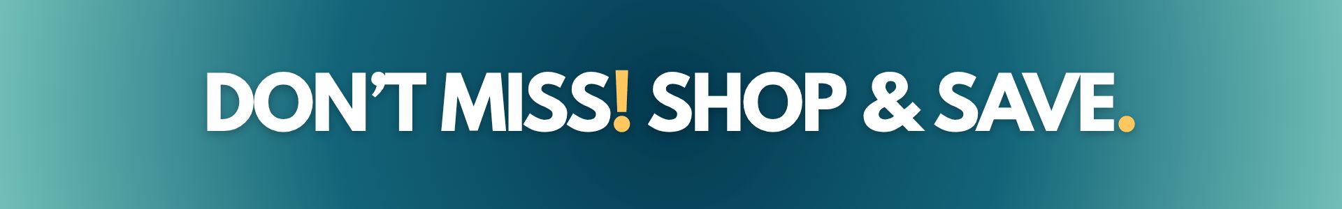 Text promoting shopping and saving opportunities.