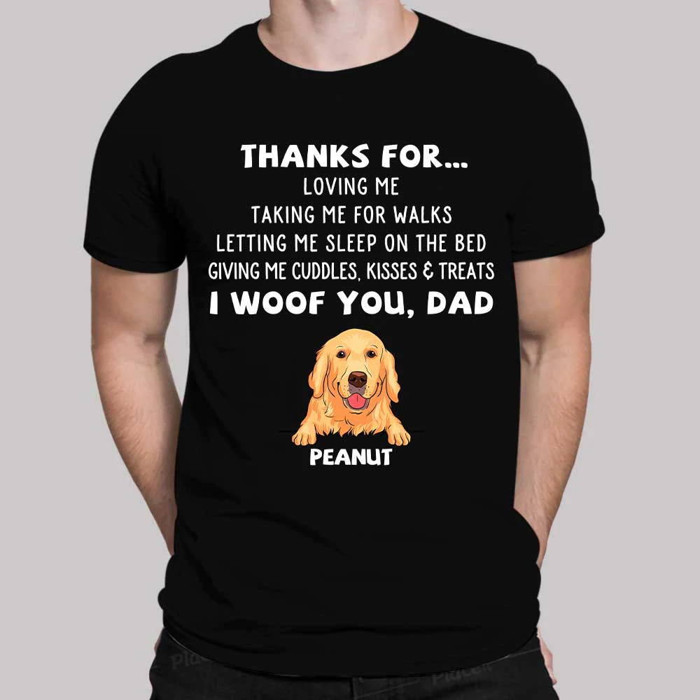 DOG THANKS FOR... - PERSONALIZED CUSTOM UNISEX T-SHIRT