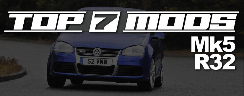 top mods for vw mk5 r32