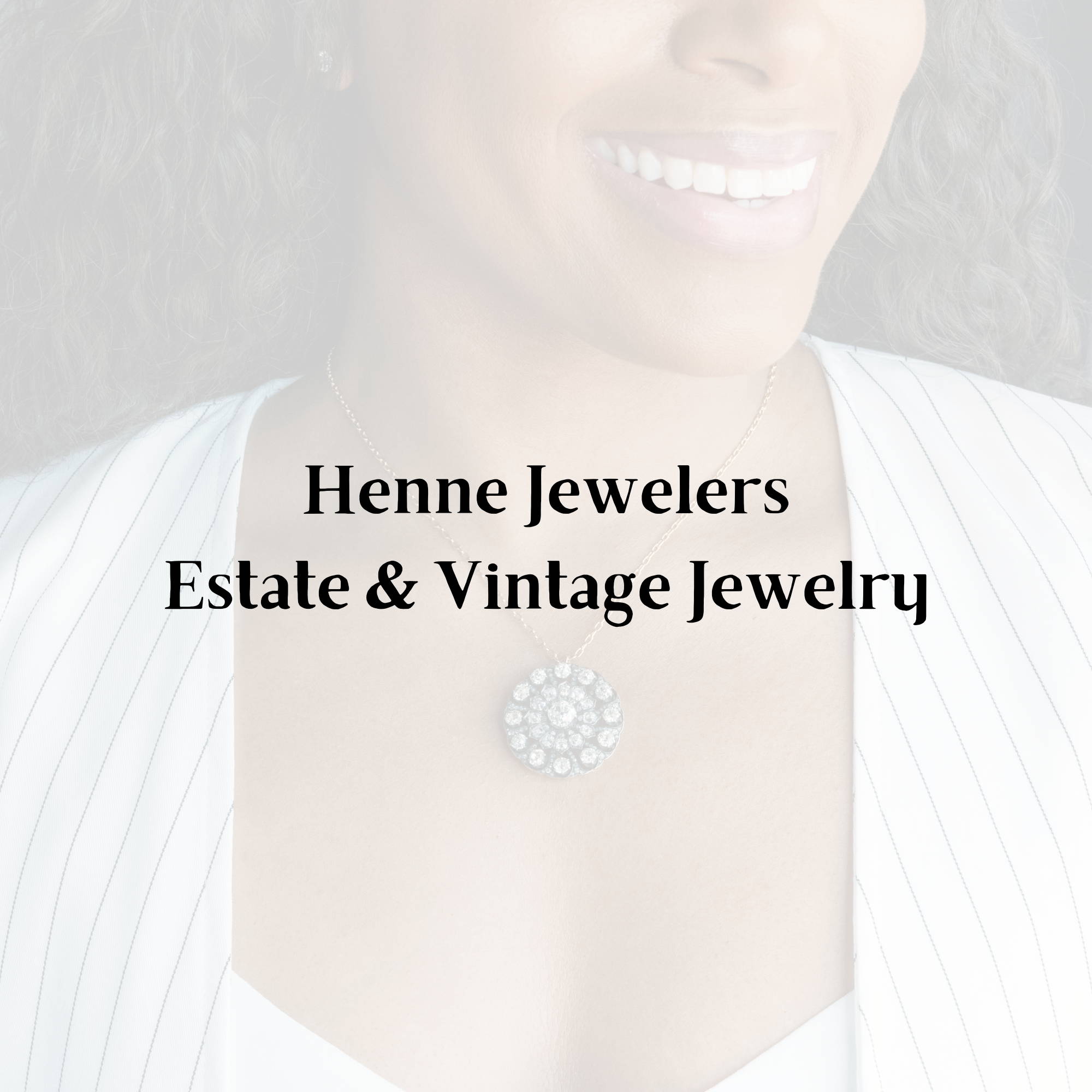 Henne Jewelers estate and vintage jewelry