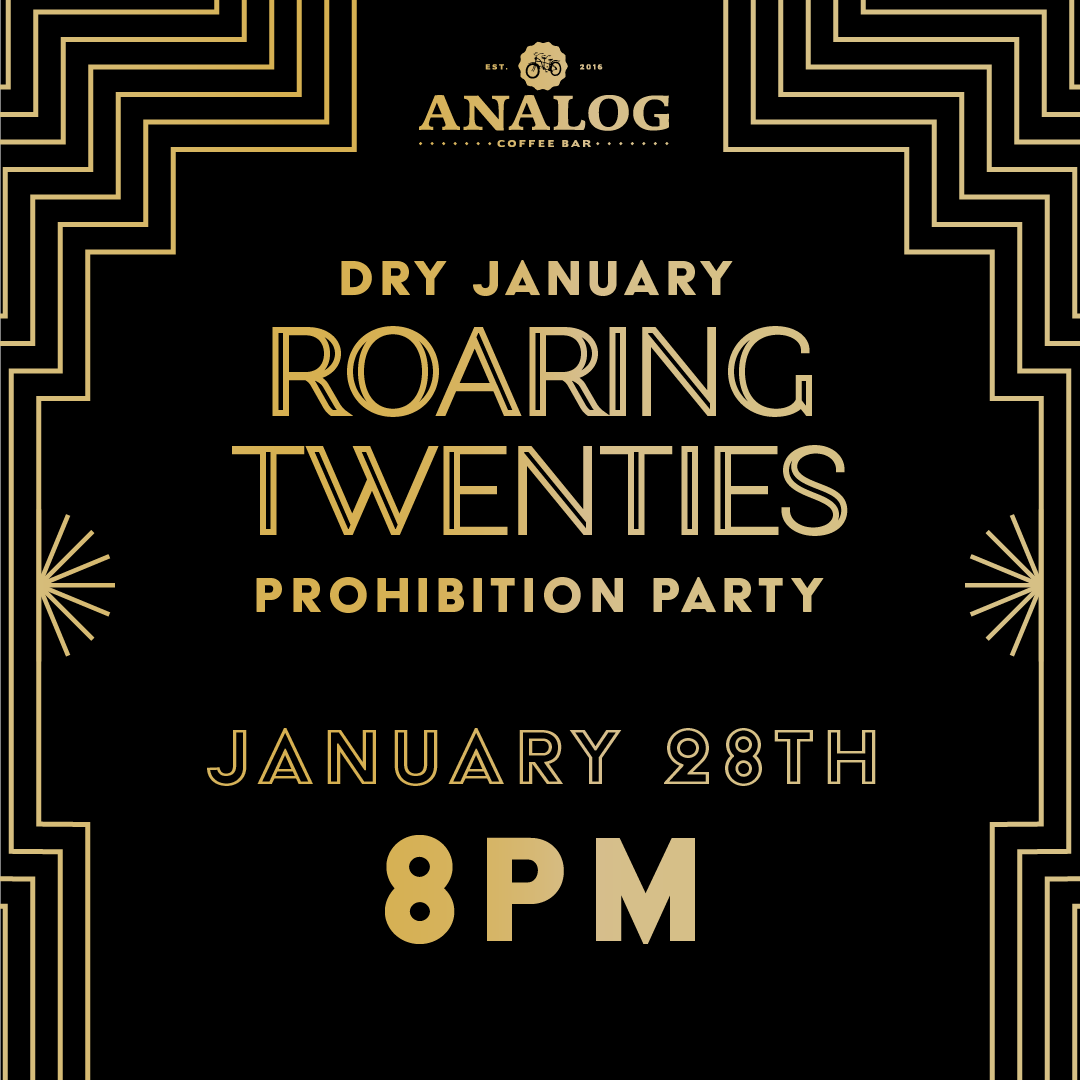 Carabello Coffee Dry January Roaring Twenties Prohibition Party