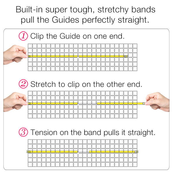 Stretchy bands pull the Guides straight