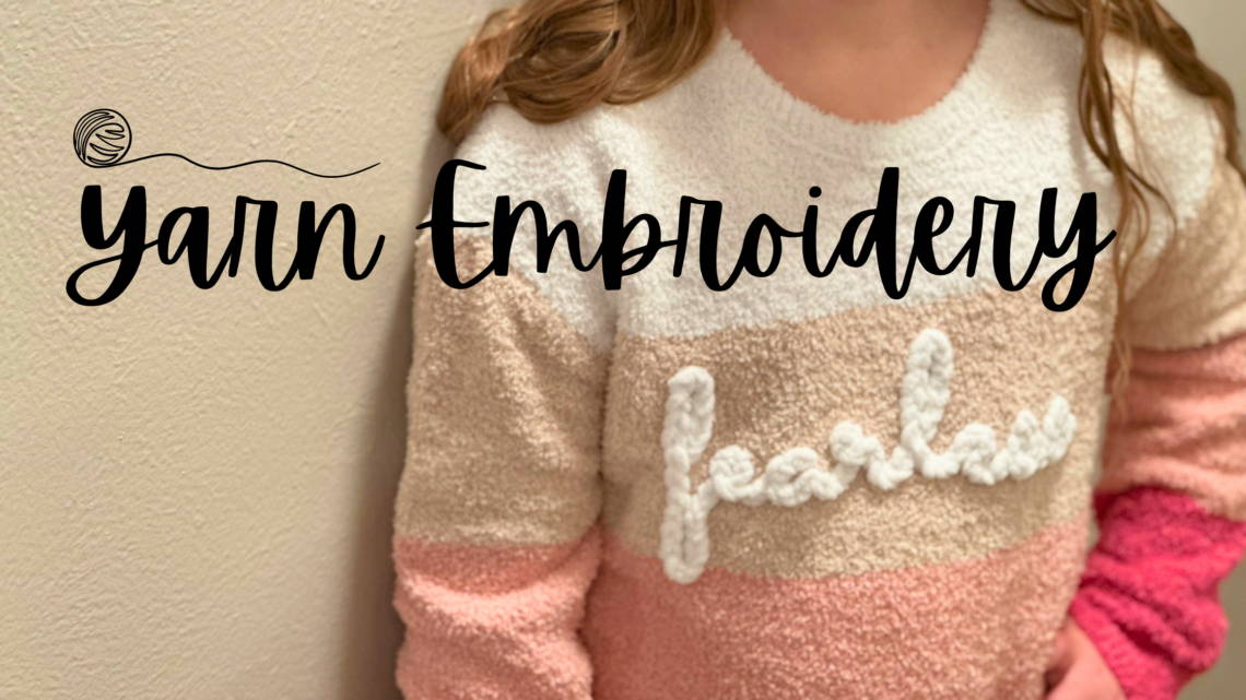 Yarn Embroidery on Chunky Sweater