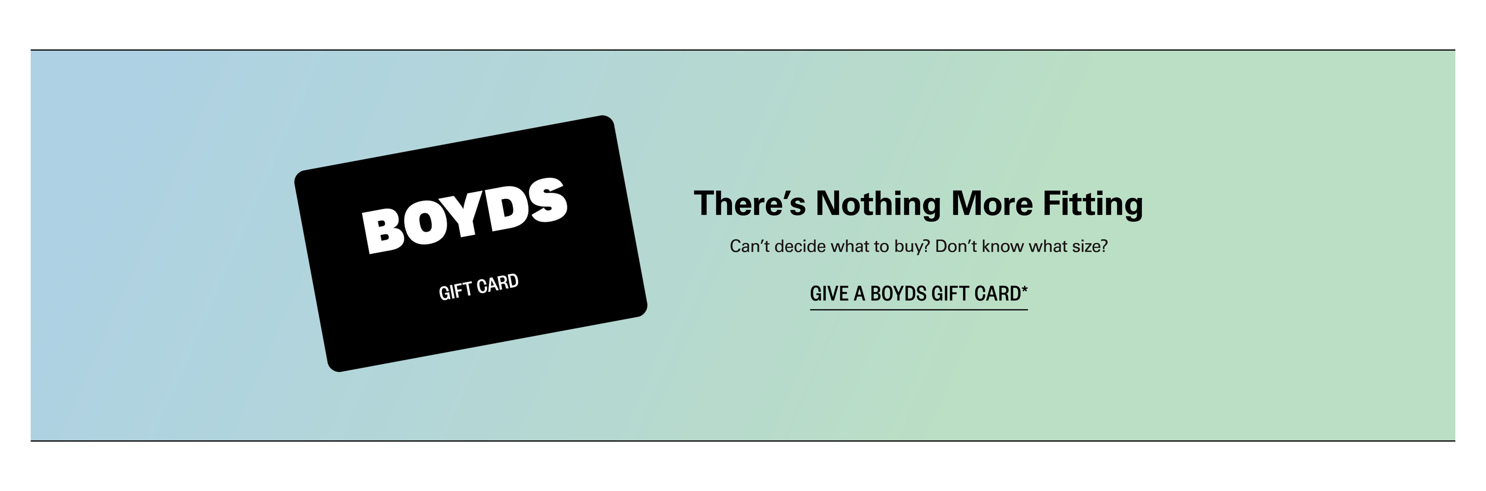 Boyds Gift Card - There's Nothing More Fiting