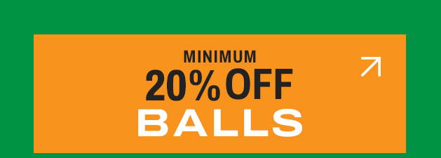 minimum 20% off balls
