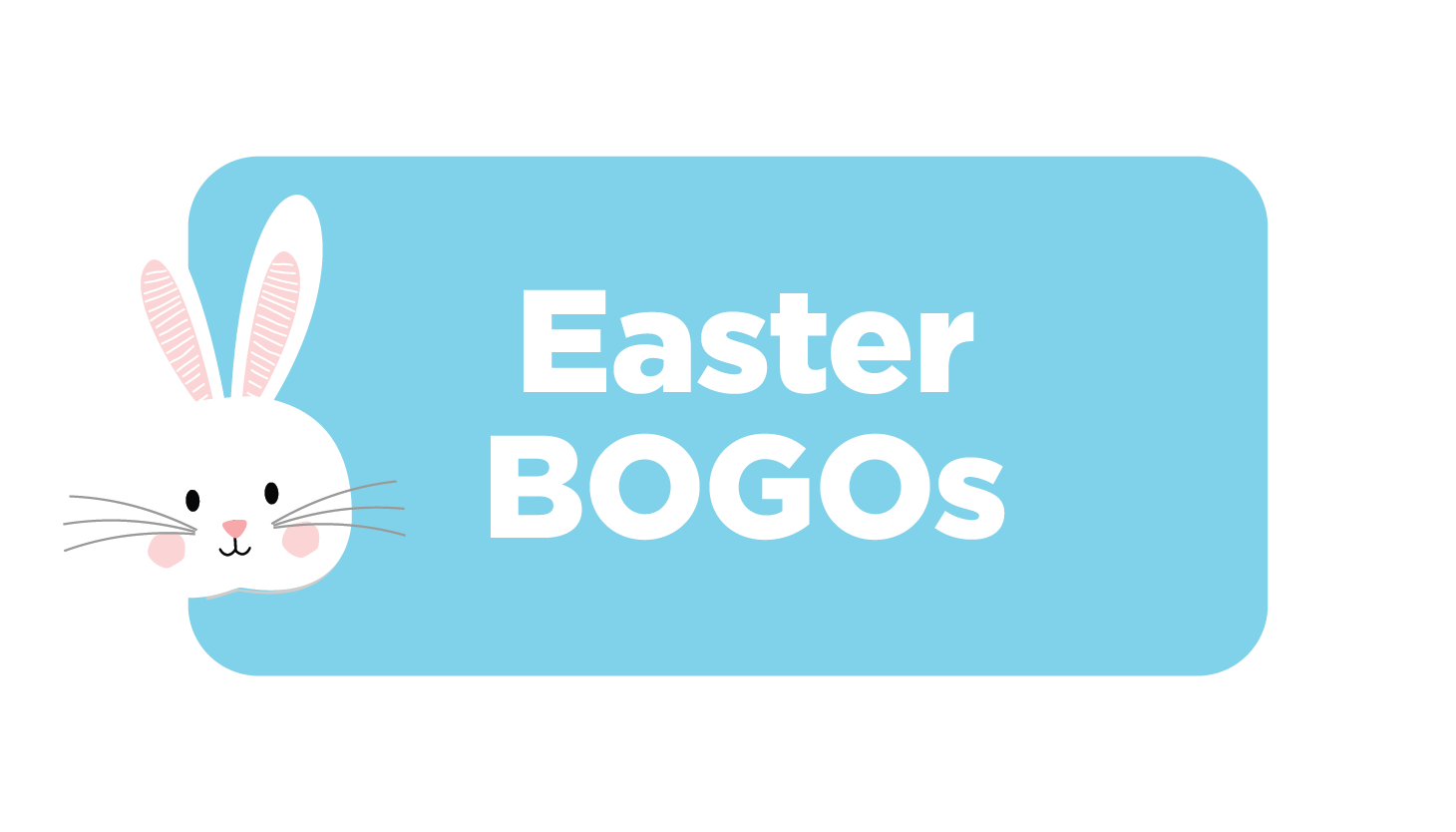 Easter BOGOs