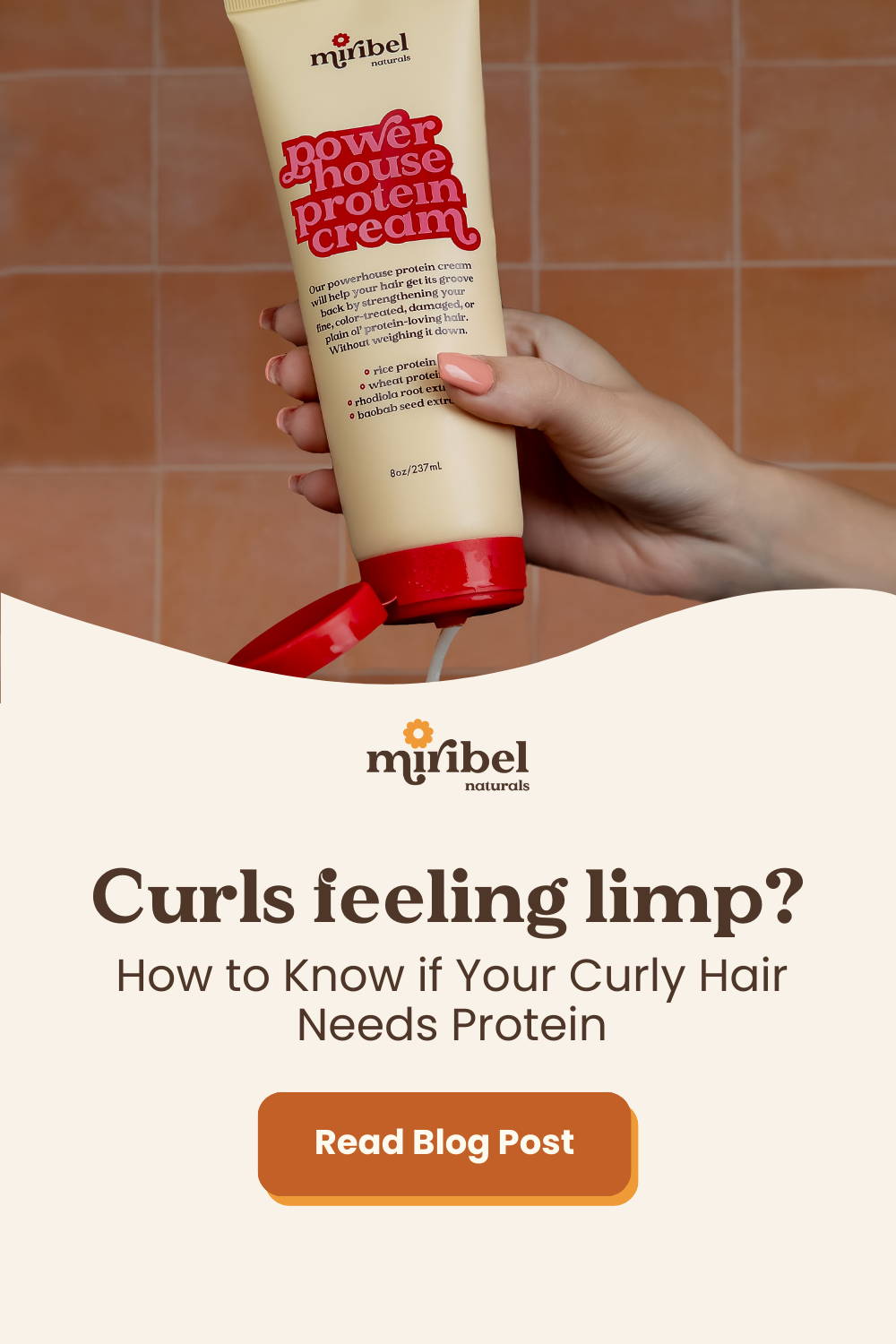 Picture of Miribel Naturals Powerhouse Protein Cream followed by text Curls Feeling Limp? How to tell if your curly hair needs protein.