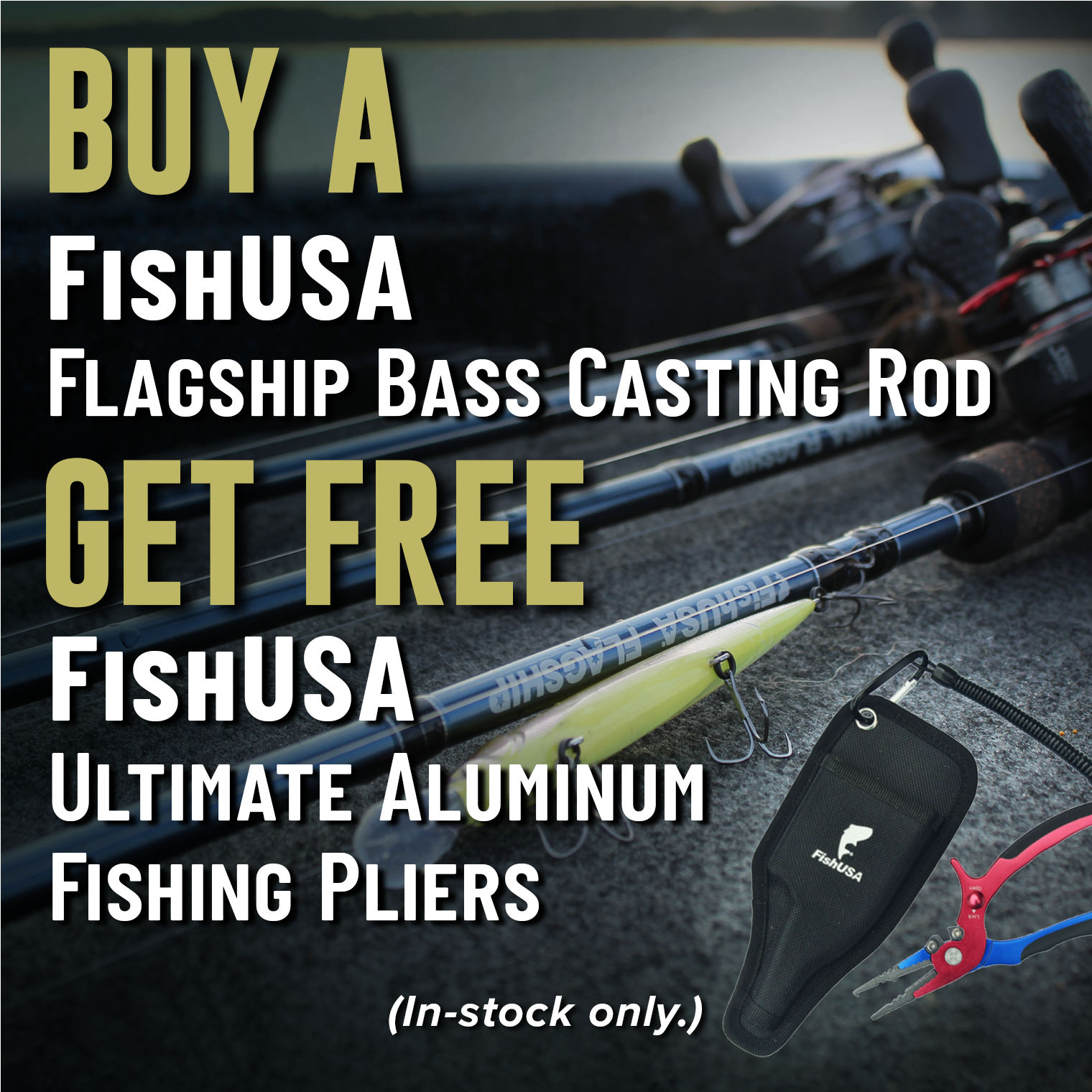 Buy a FishUSA Flagship Bass Casting Rod Get a Free FishUSA Ultimate Aluminum Fishing Pliers (In-stock only.)