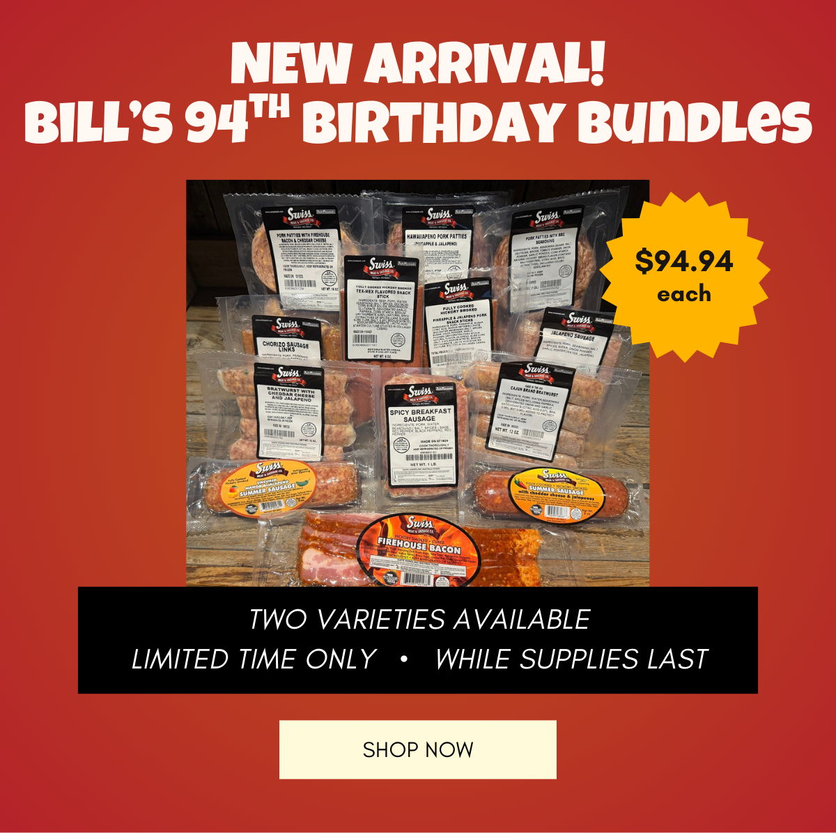 Bill's 94th Birthday Bundles