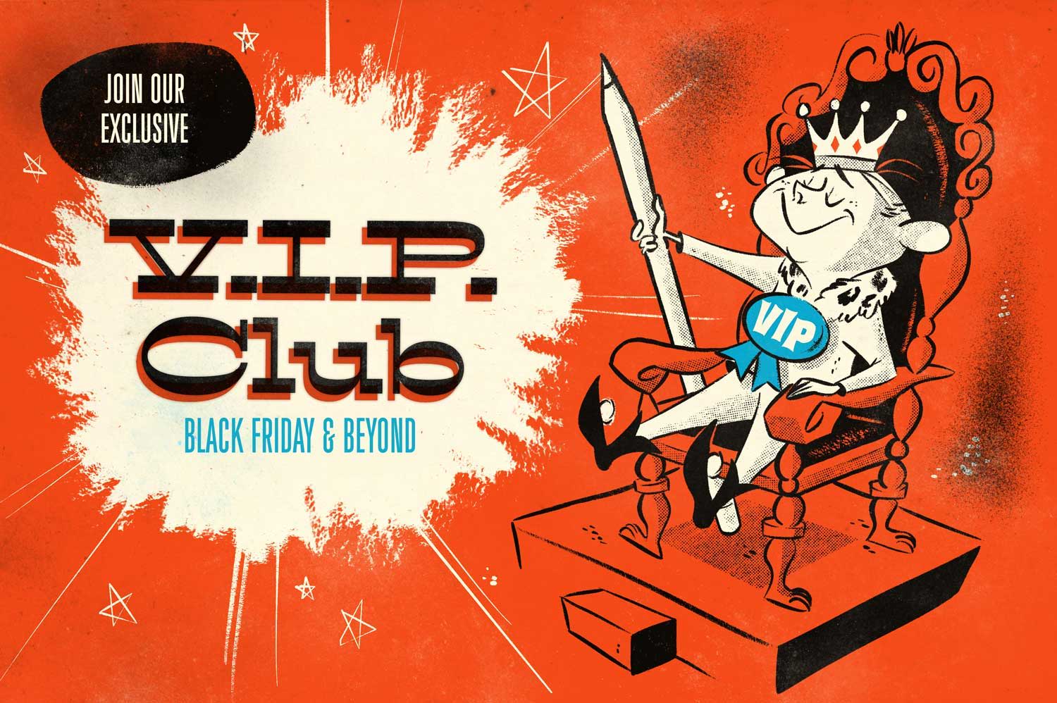 Cartoon character in a throne promoting a VIP club for Black Friday.