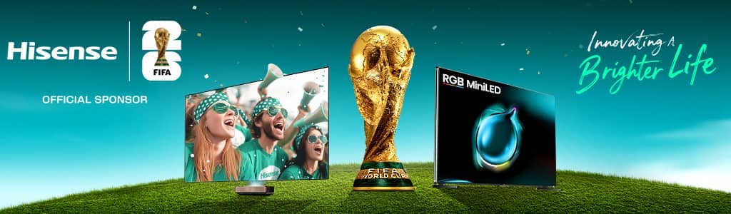 Hisense - Official Sponsor of FIFA World Cup