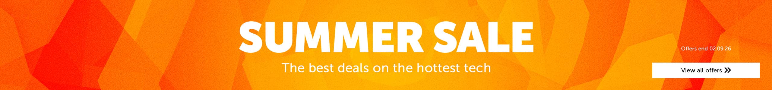 Summer Sale - The best deals on the hottest tech
