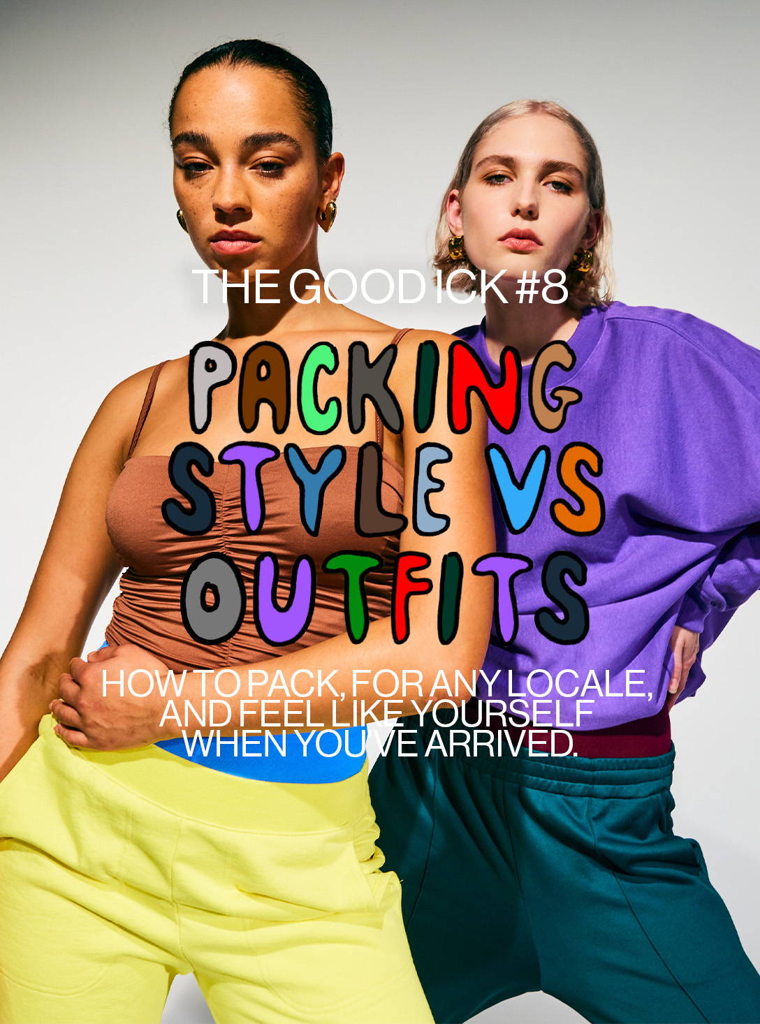 Packing Style vs Outfits, Good Ick #8