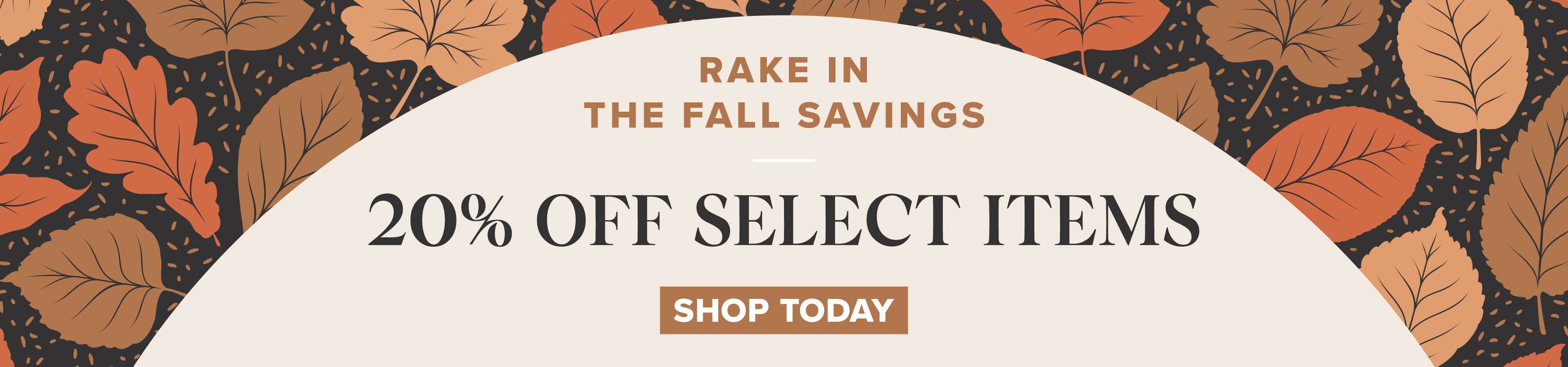 Fall sale banner with 20% off select items. Shop today!
