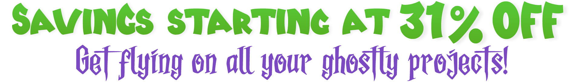 Savings starting at 31% off on all products.