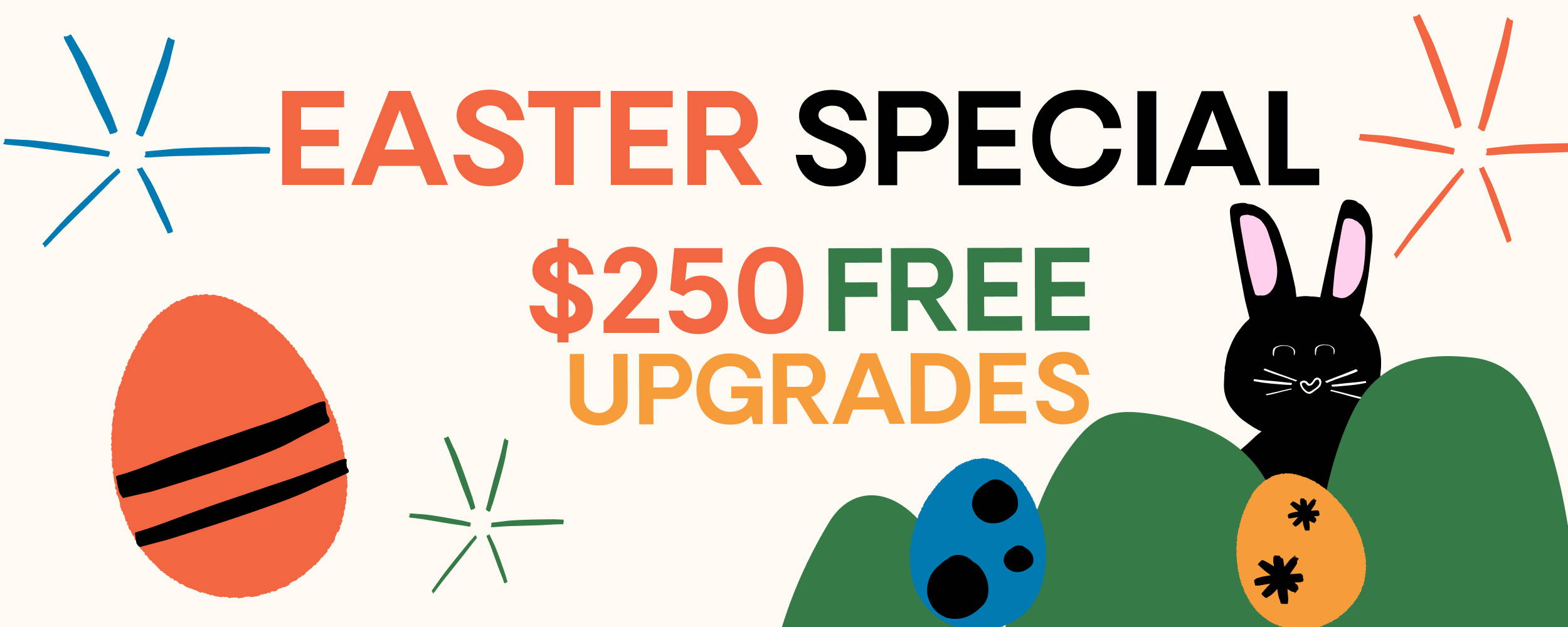 Easter Special Campaign - Free Upgrades