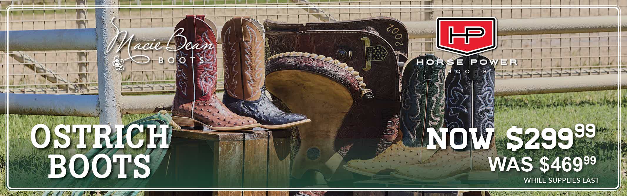 Ostrich Boots by Macie Bean Boots and Horsepower Boots pictured along with text 