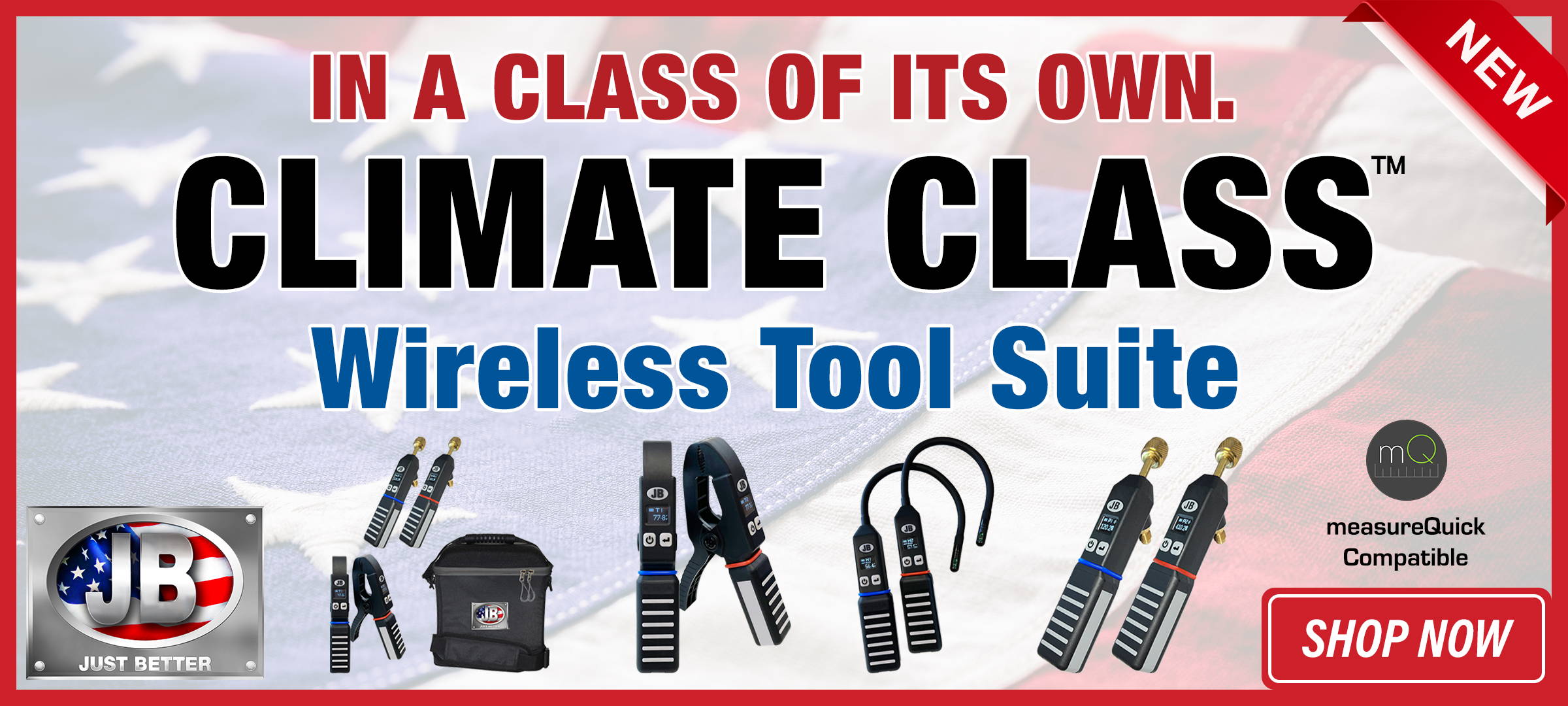 JB Climate Class products are in a class of their own. Shop now