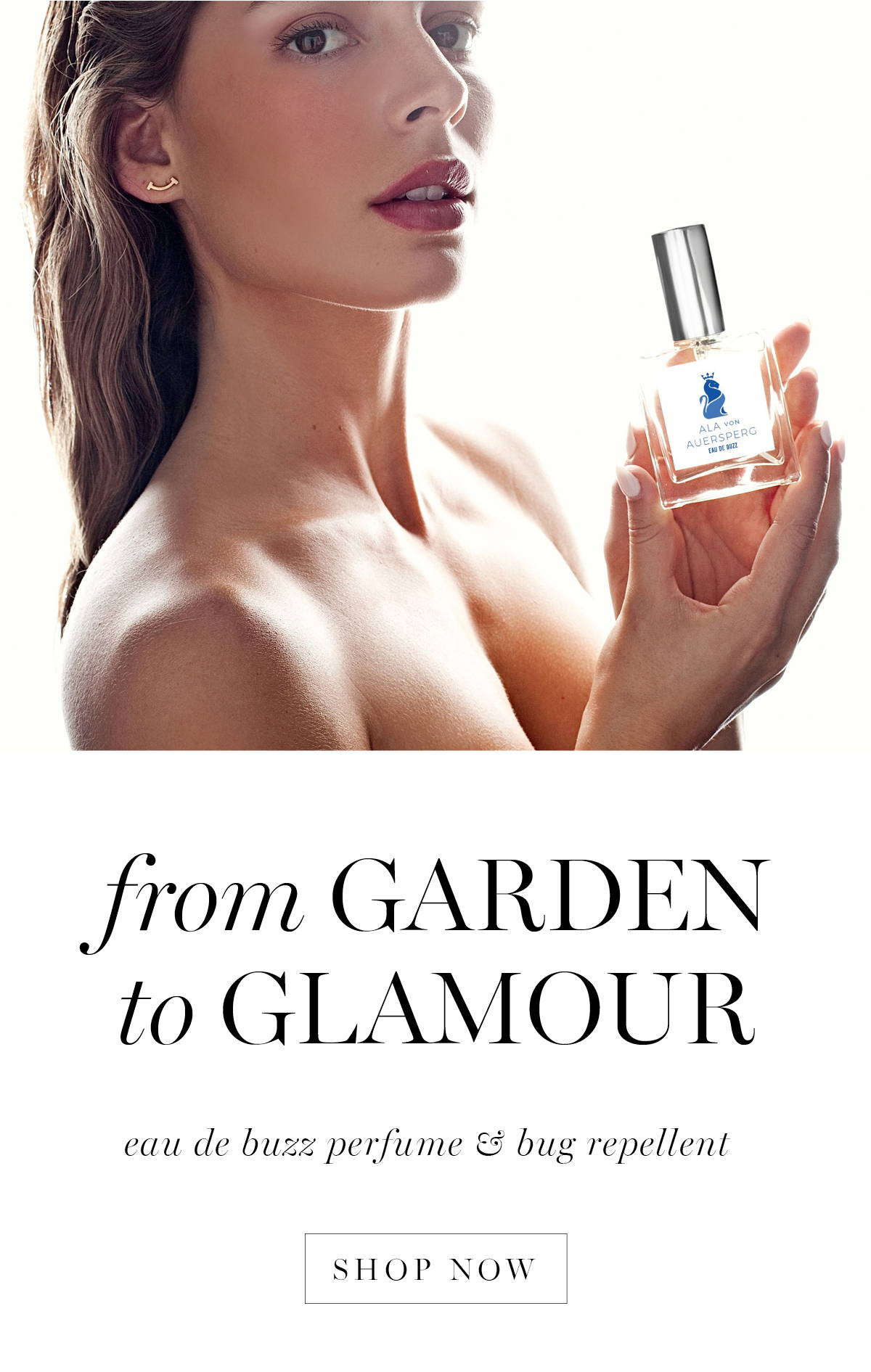 From Garden to Glamour | Eau de buzz perfume & bug repellent | Woman holding bug repellent perfume by The Buzz and Ala von Auersperg