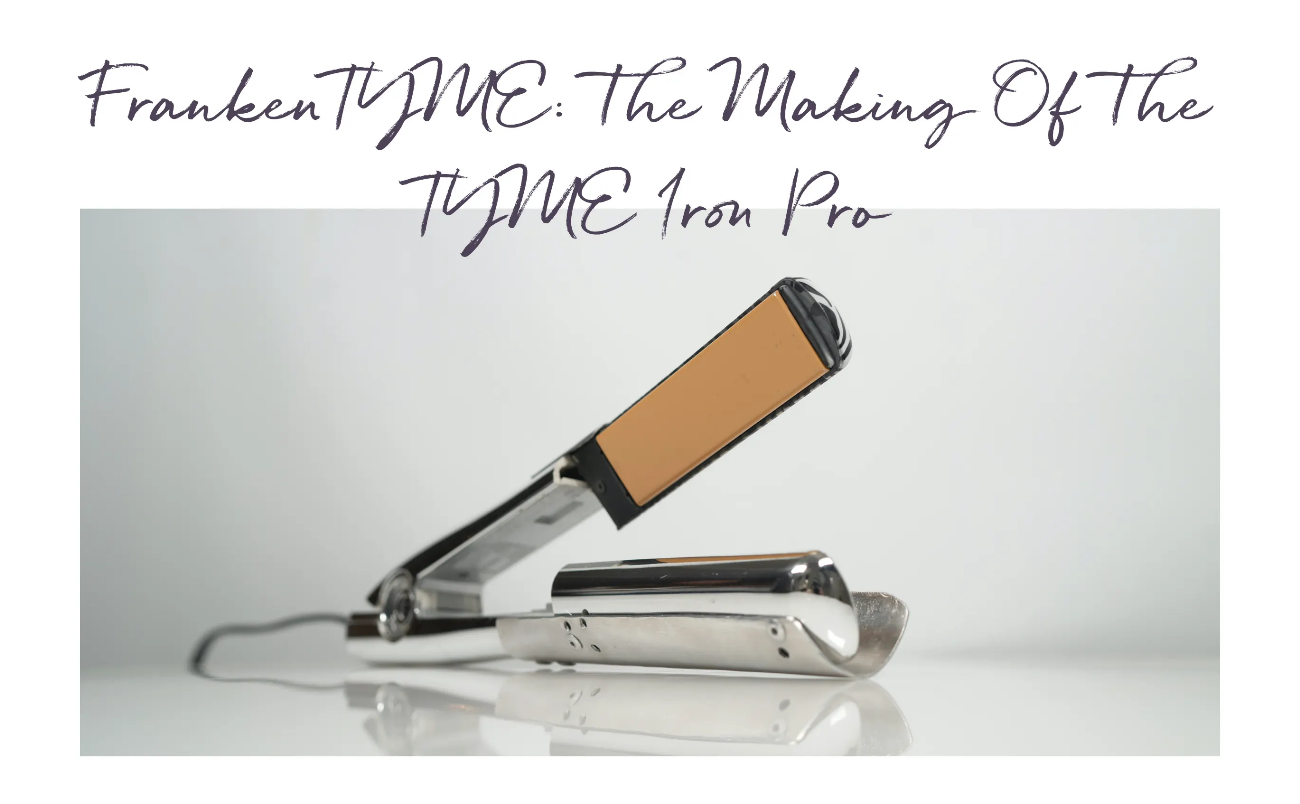 frankentyme original tyme iron prototype model