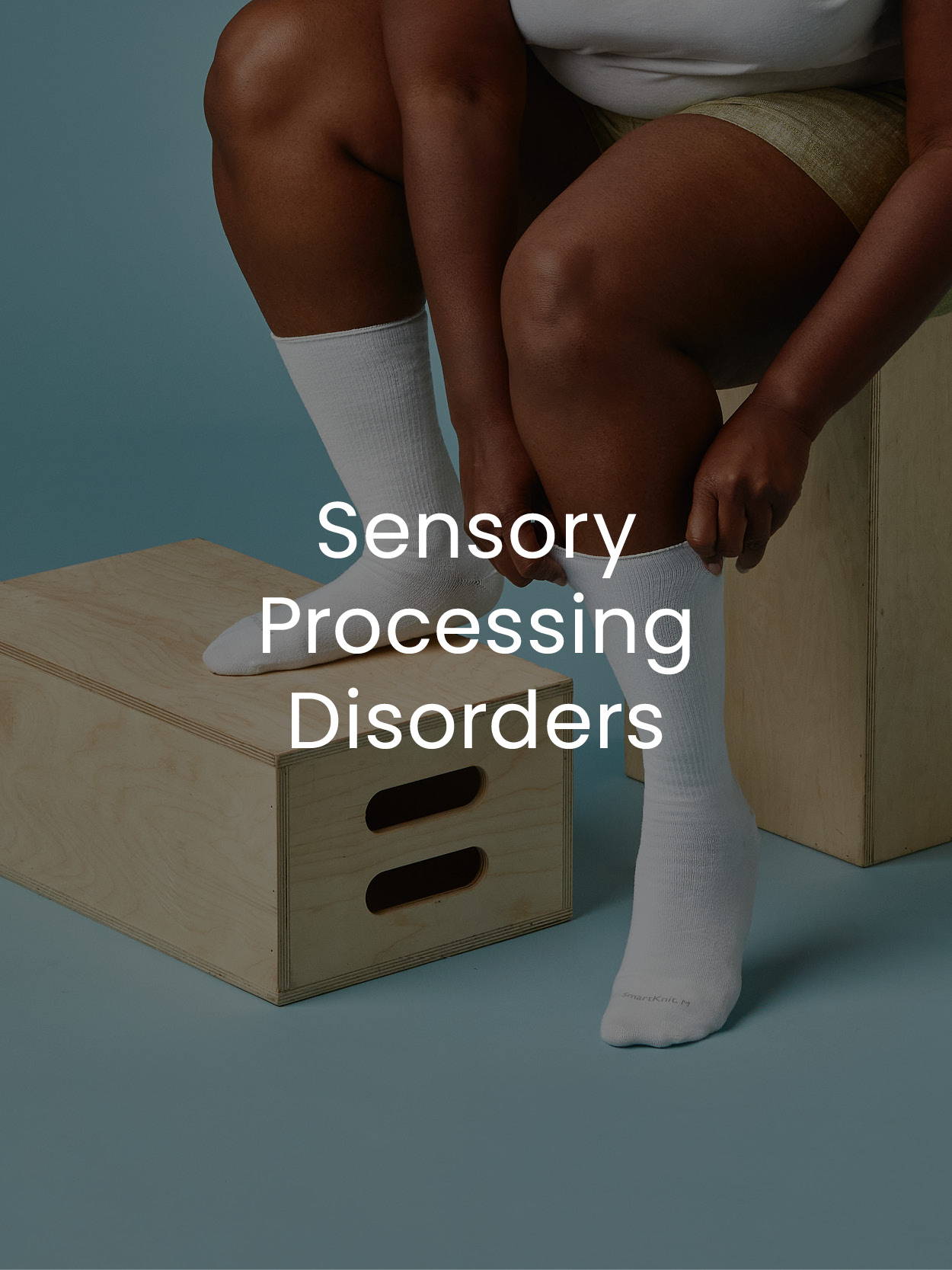 Sensory Processing Disorders