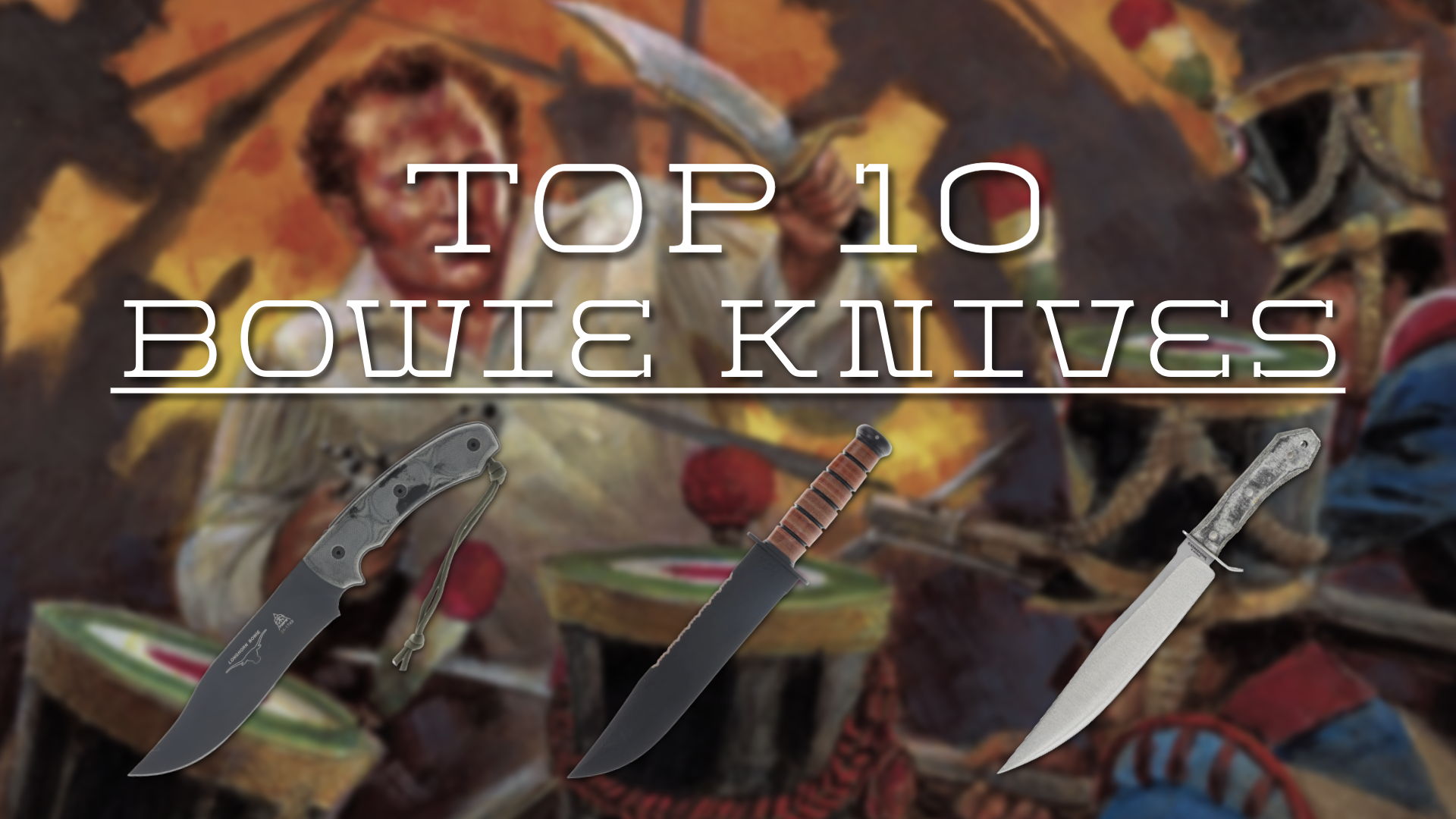 Top 10 Bowie knives with illustrated background and knife images.