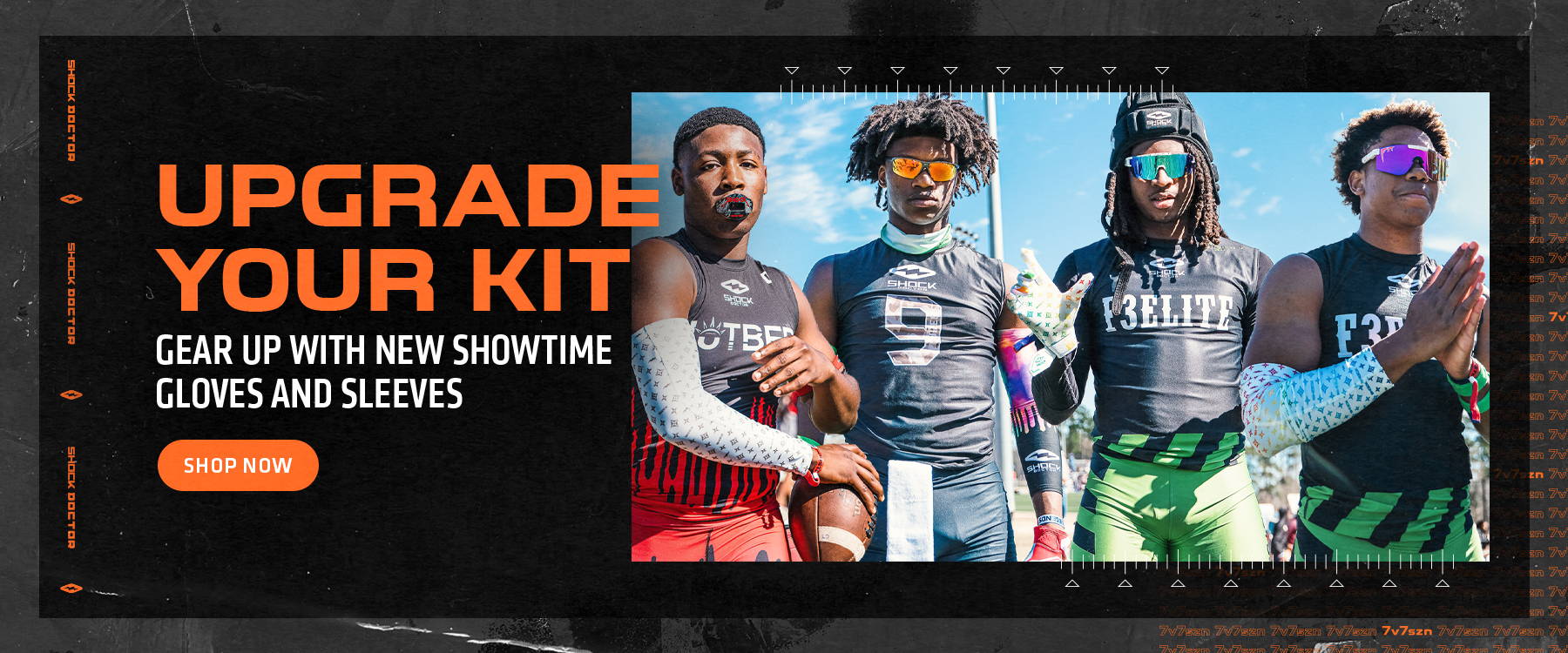 Upgrade your kit. Gear up with new showtime gloves and sleeves. shop now.