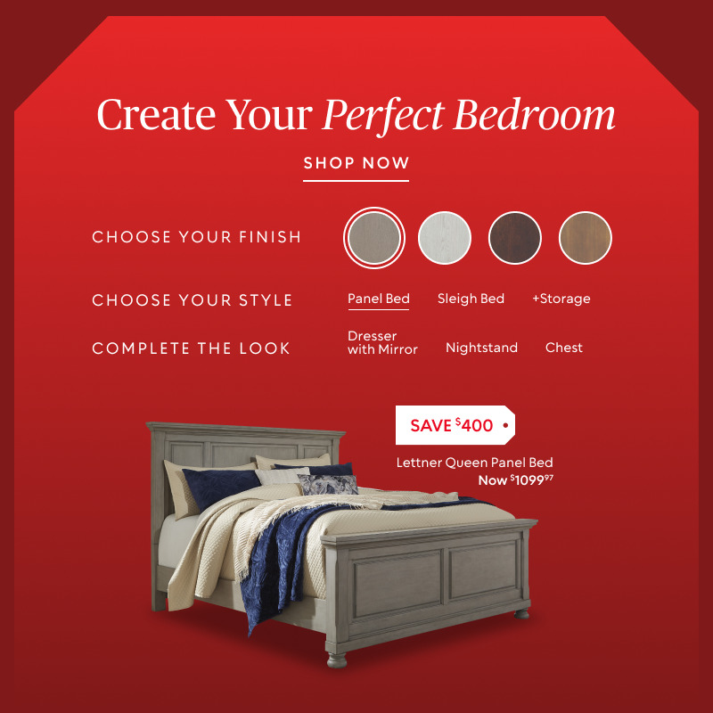 Create Your Perfect Bedroom​ with 4 different finishes and multiple options