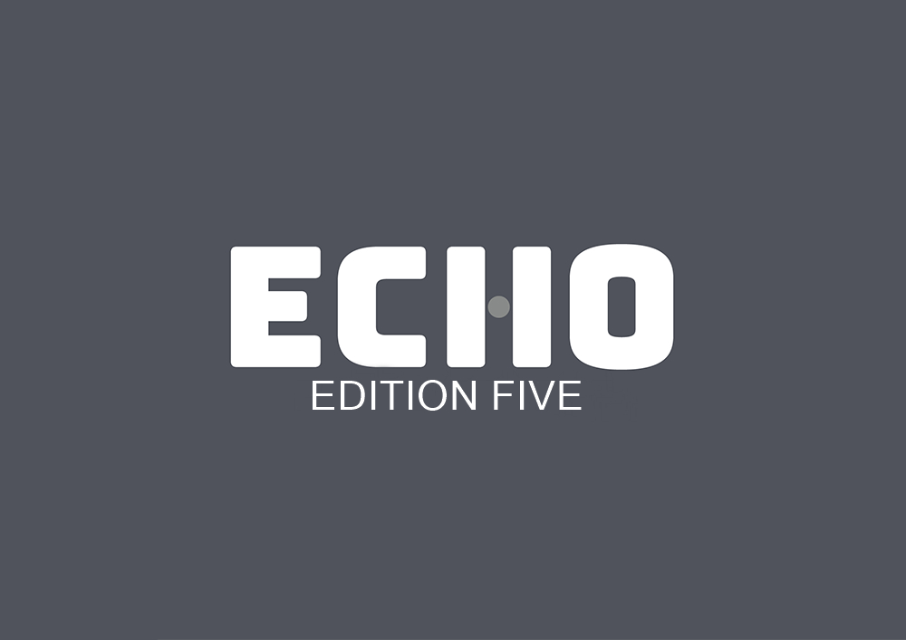 Echo Edition Five