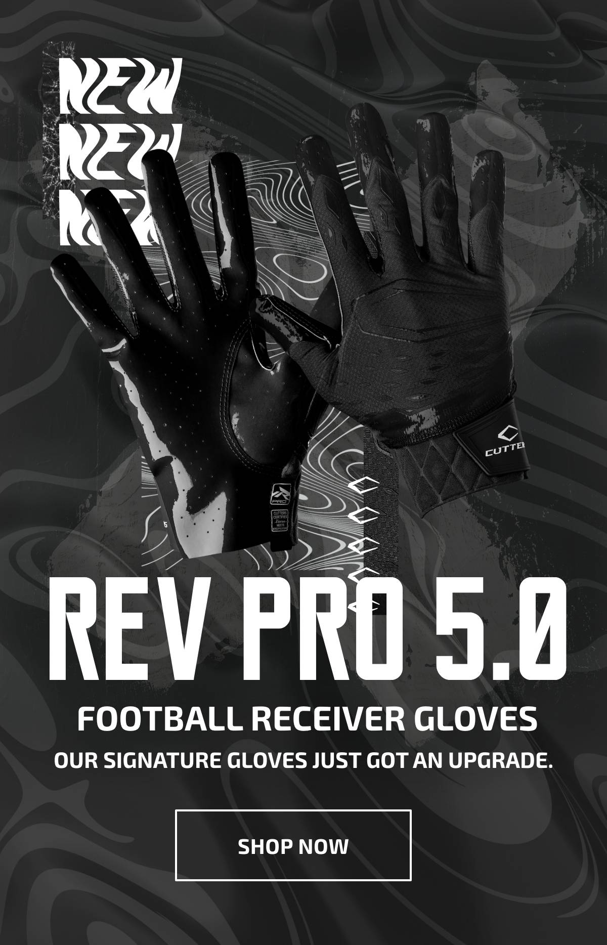 Rev Pro 5.0 Football Receiver Gloves. Our signature gloves just got an upgrade. SHOP. NOW