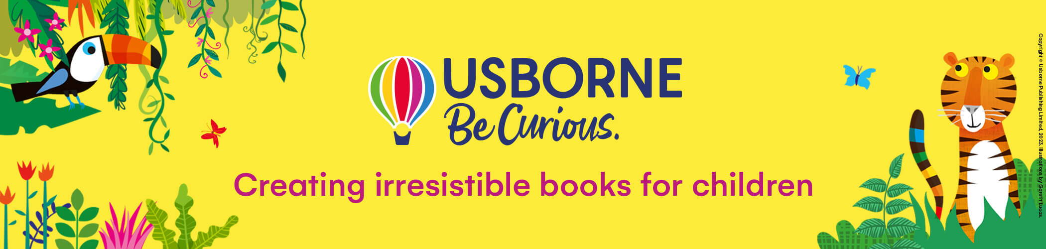 Usborne — Be Curious. Creating irresistible books for children