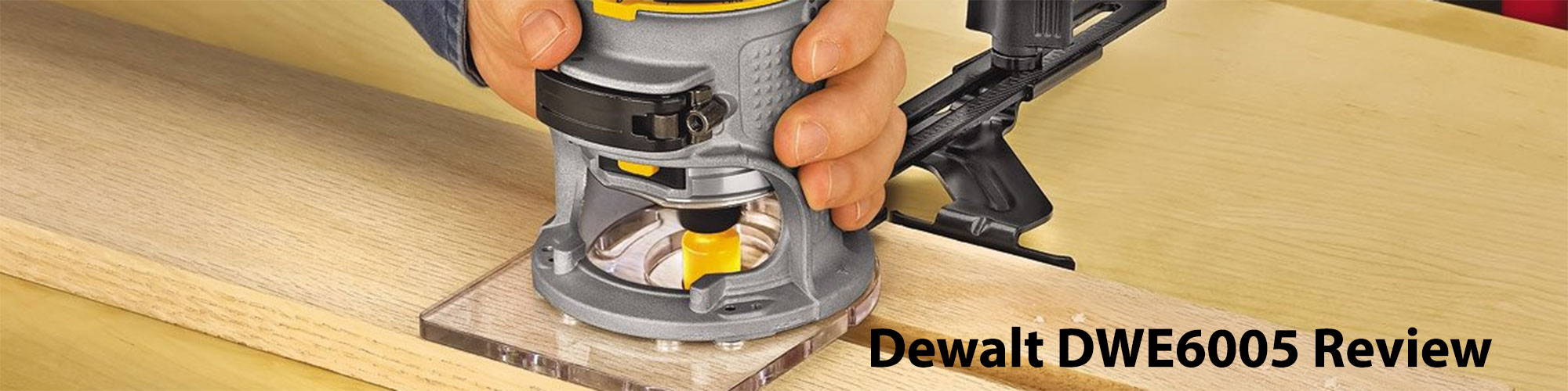 Dewalt DWE6005 – Why it's More Than a Laminate Trimmer