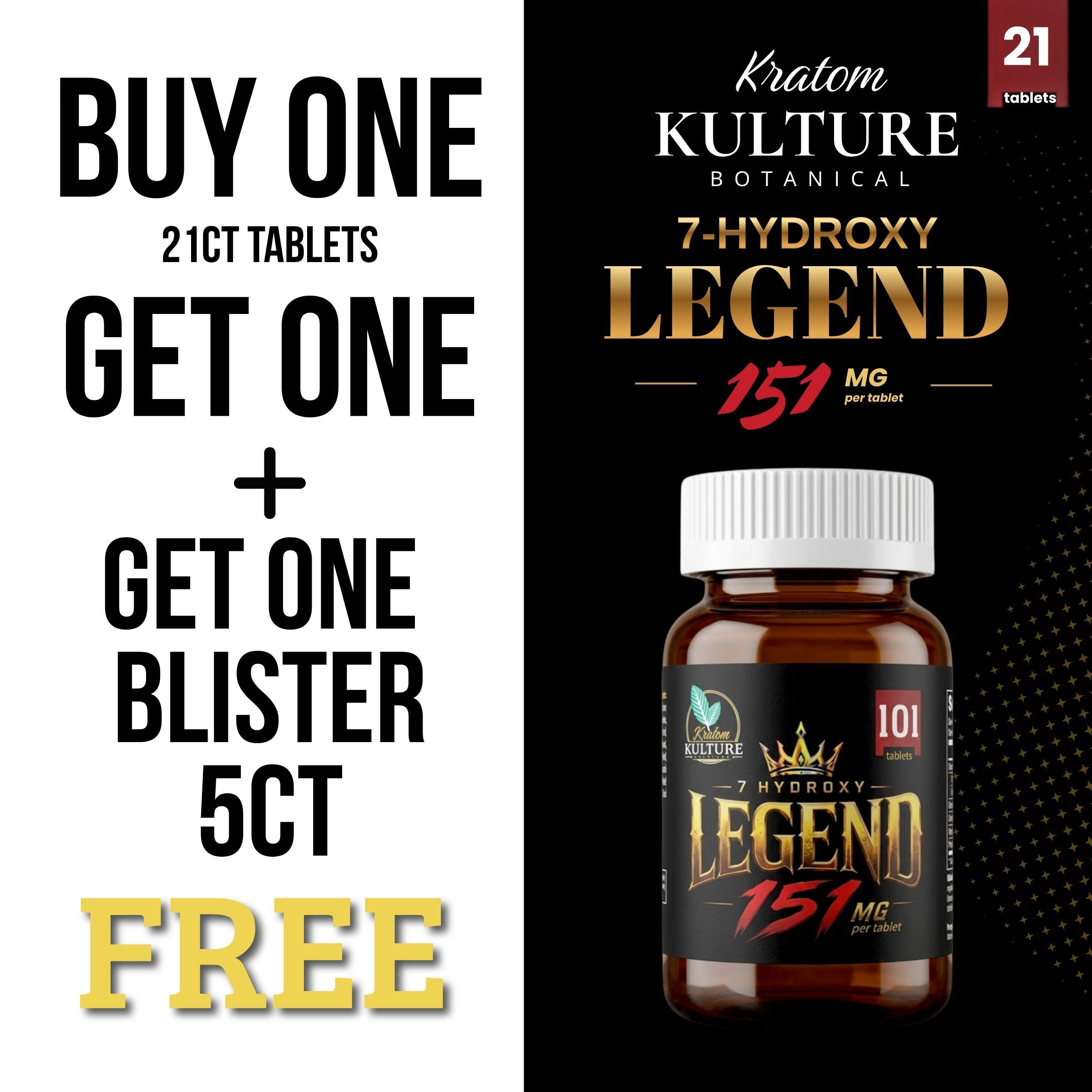 Buy one, get one free promotion for 7-Hydroxy Legend supplements.