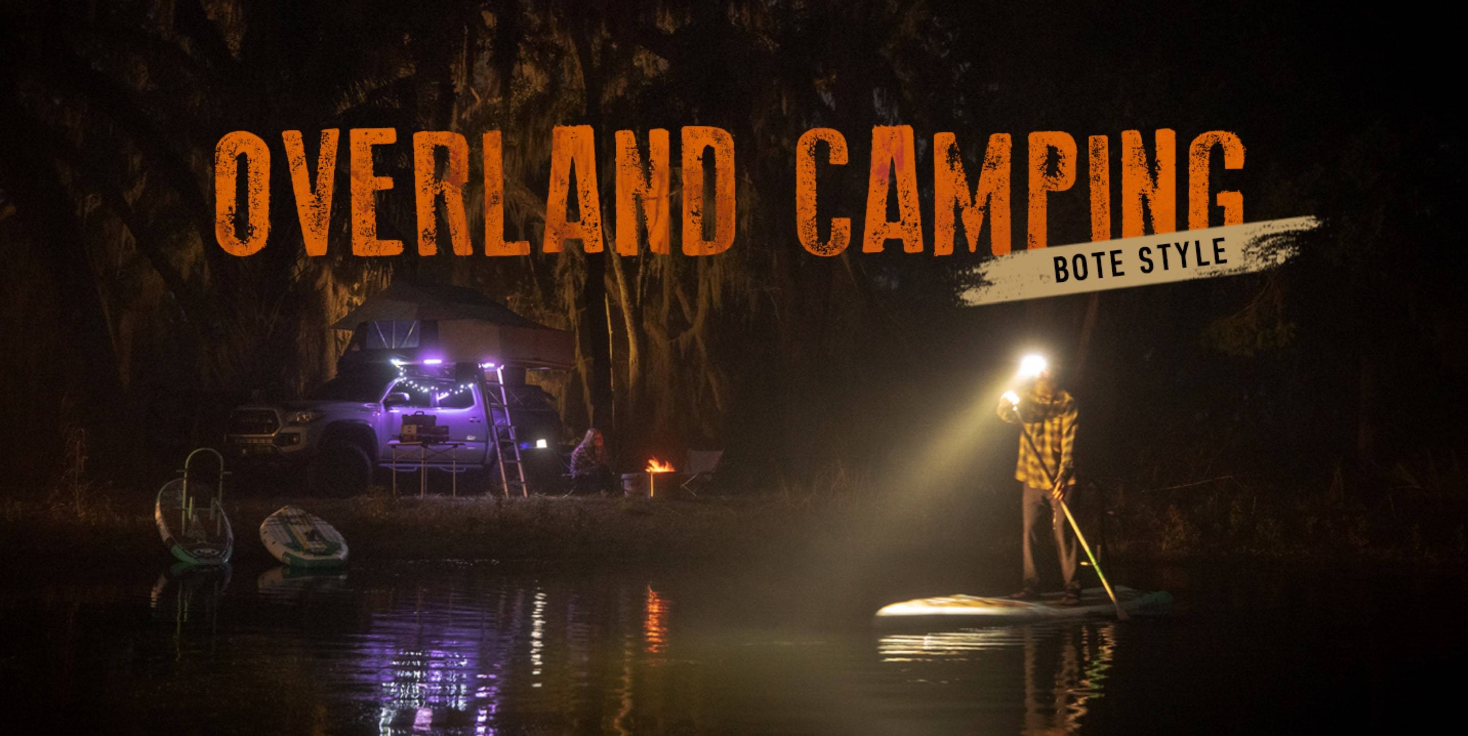 Overland camping BOTE style