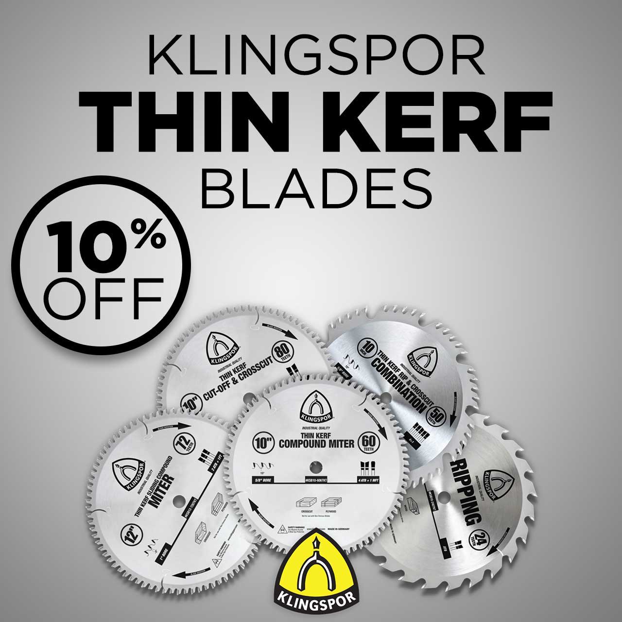 Klingspor Thin Kerf Blades advertisement with 10% off promotion.