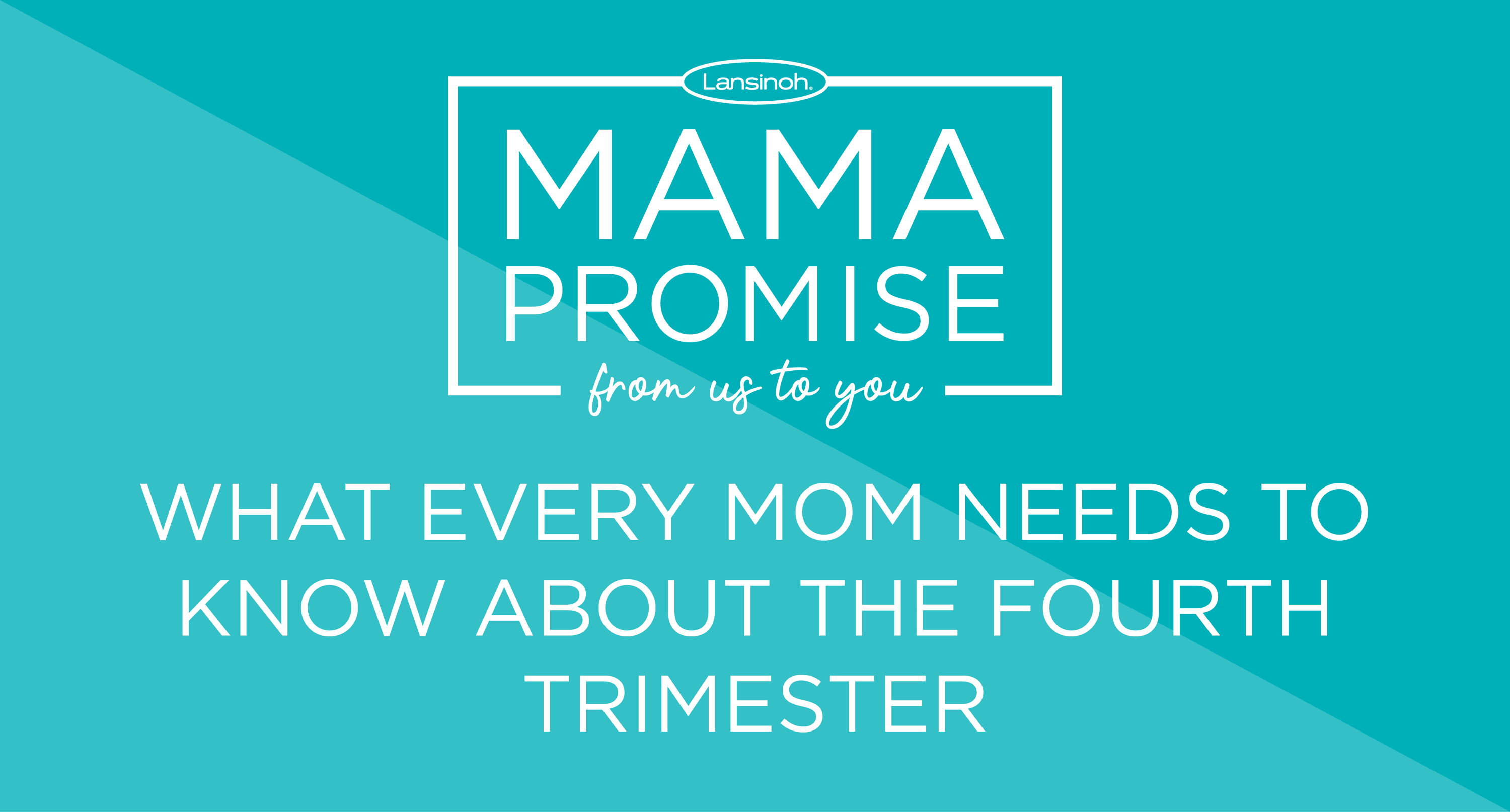 Tips for the Fourth Trimester for Mom & Baby