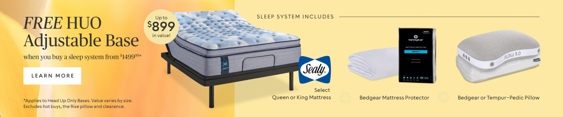 FREE Adjustable Base (up to $899 value) ​when you buy a sleep system starting at $1499.99* ​